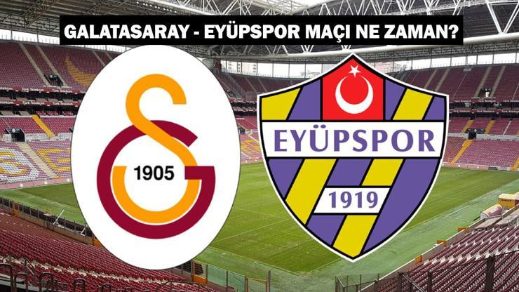 Galatasaray - Eyüpspor maçı ne zaman, saat kaçta ve hangi kanalda? Süper Lig tarihinde ilk kez!