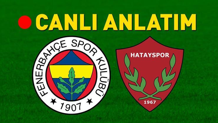 Fenerbahçe - Hatayspor maçı öncesi son gelişmeler! Muhtemel 11'ler belli oldu...