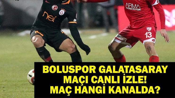CANLI &amp;amp;amp; ŞİFRESİZ İZLE! Bolu Galatasaray Maçı Hangi Kanalda, Saat Kaçta? Boluspor Galatasaray İlk 11