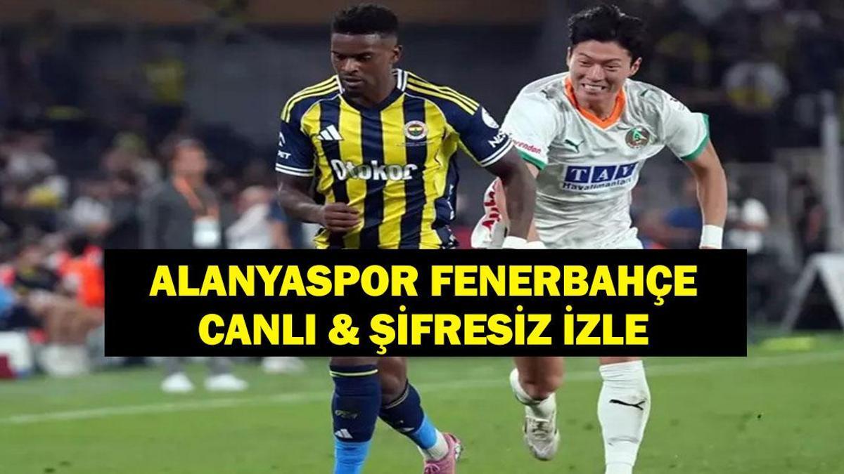 ALANYASPOR FENERBAHÇE CANLI İZLE: Süper Lig Alanya Fenerbahçe Maçı Saat Kaçta, Hangi Kanalda? İşte İşte Maç Kadrosu ve Alanyaspor Fenerbahçe Maçı Canlı Yayın Ekranı...