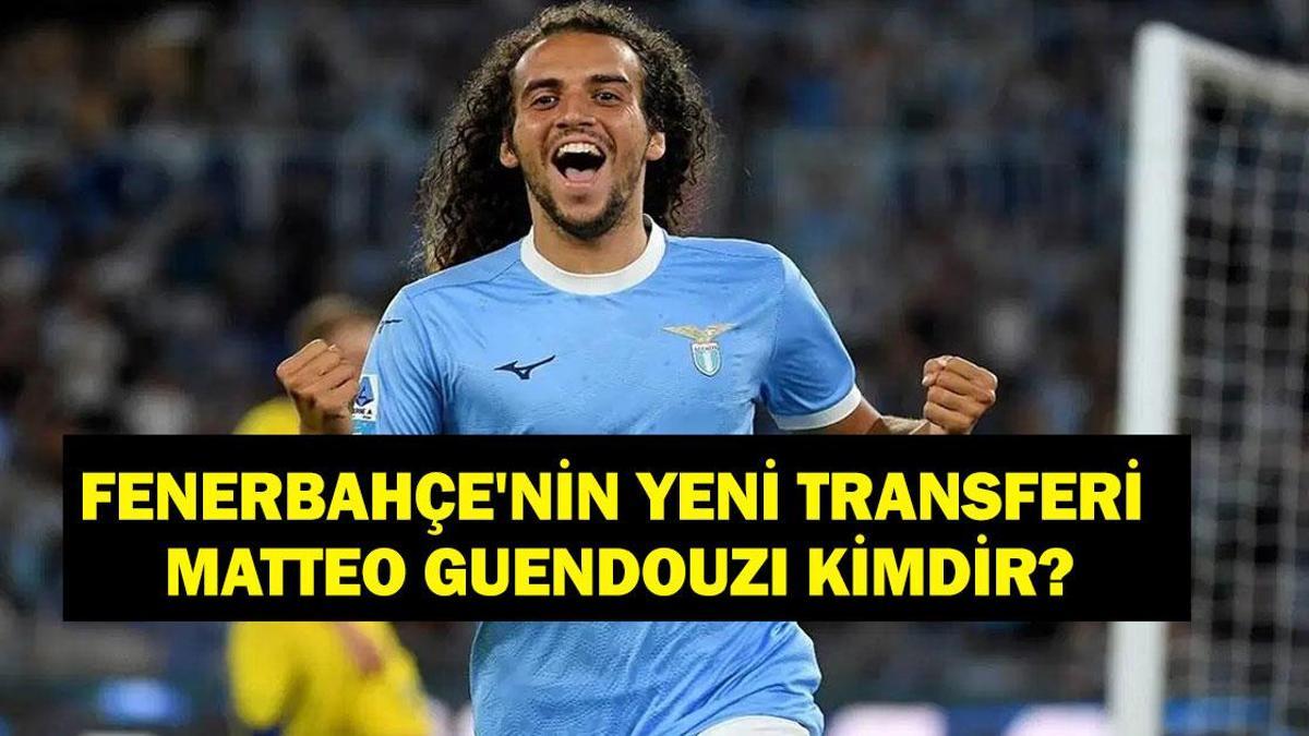GUENDOUZİ KİMDİR? Fenerbahçe'nin Yeni Transferi Matteo Guendouzi Kaç Yaşında, Hangi Mevkide Oynuyor? 4,5 Yıllık Anlaşma!