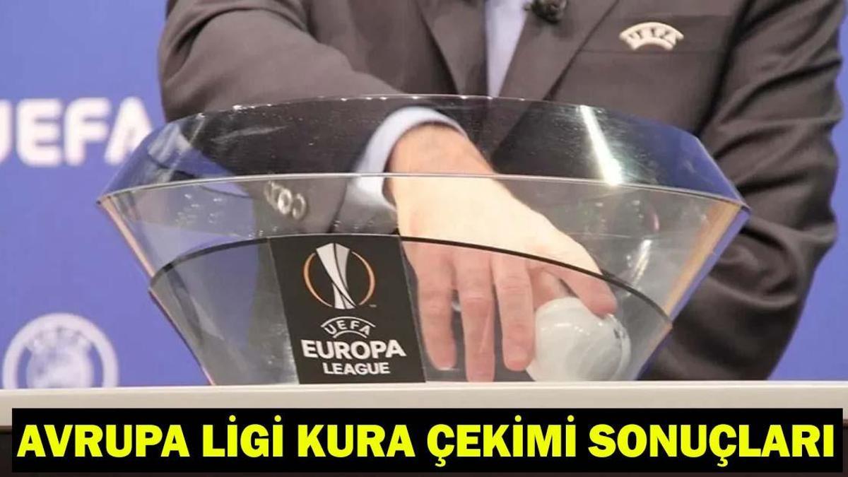 UEFA AVRUPA LİGİ KURA ÇEKİMİ CANLI İZLE! Avrupa Ligi kura çekimi saat kaçta? Fenerbahçe'nin rakipleri belli oluyor!