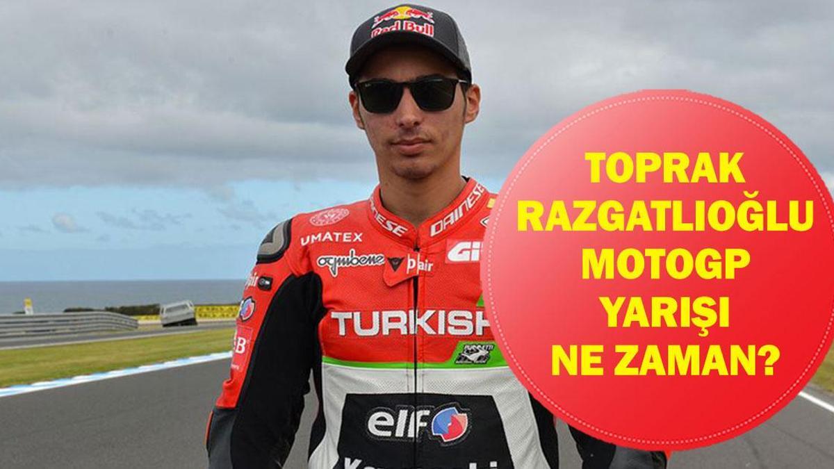 Toprak Razgatlıoğlu MotoGP yarışı ne zaman? "El Turco" MotoGP hangi tarihte, saat kaçta? Toprak Razgatlıoğlu kimdir?