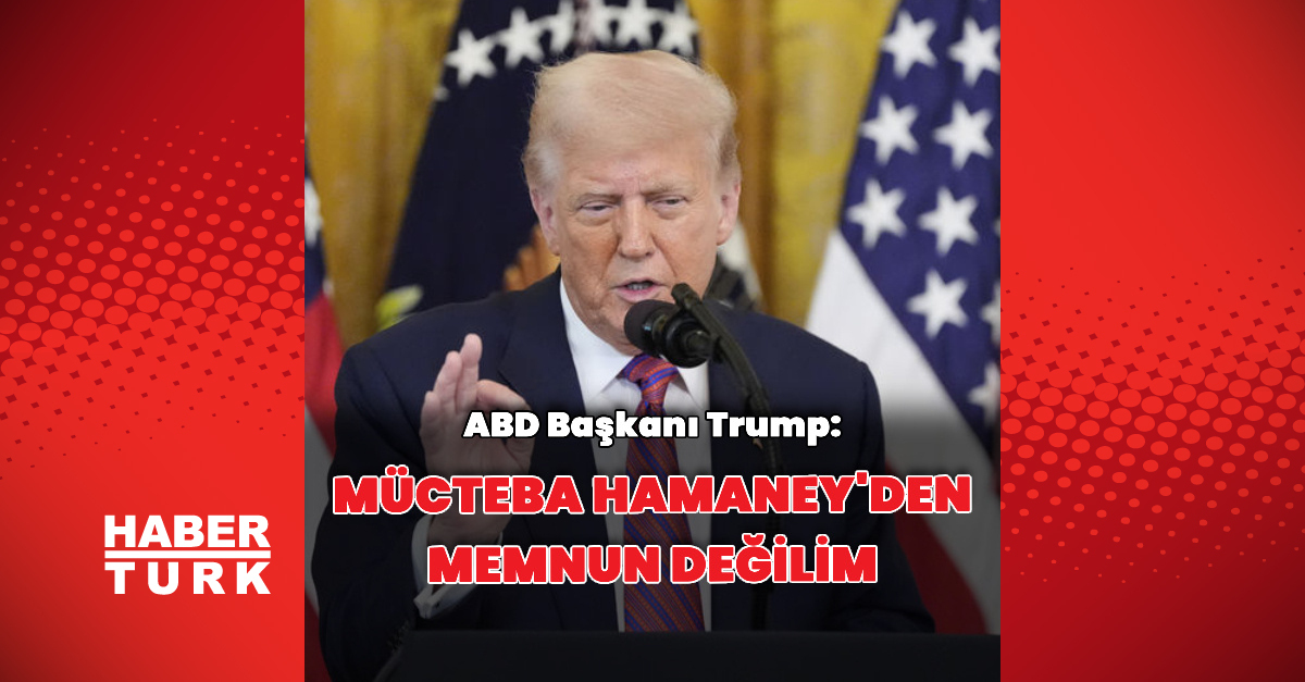 Mücteba Hamaney'den memnun değilim